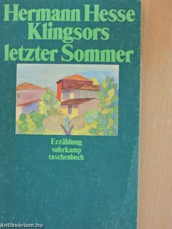 Klingsors letzter Sommer