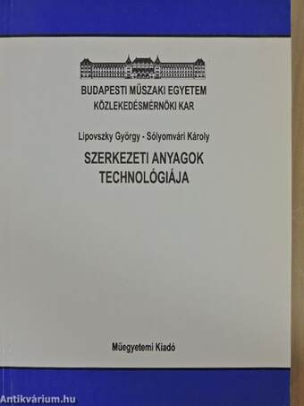 Szerkezeti anyagok technológiája