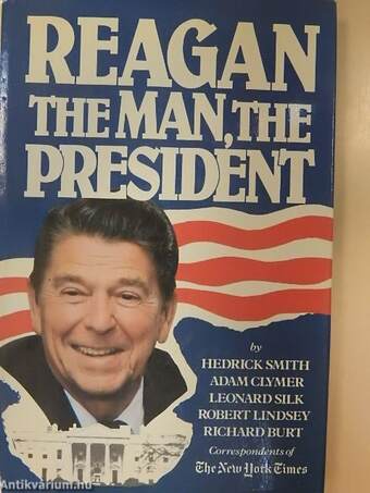 Reagan the Man, the President