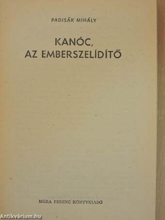 Kanóc, az emberszelídítő