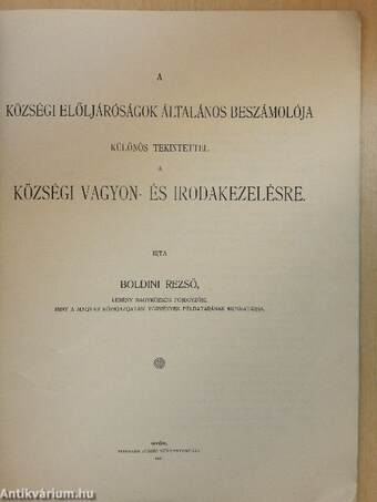 A községi előljáróságok általános beszámolója különös tekintettel a községi vagyon- és irodakezelésre