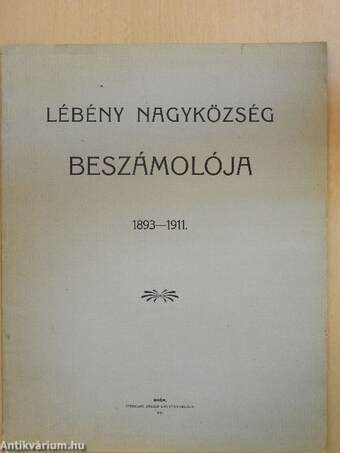 A községi előljáróságok általános beszámolója különös tekintettel a községi vagyon- és irodakezelésre