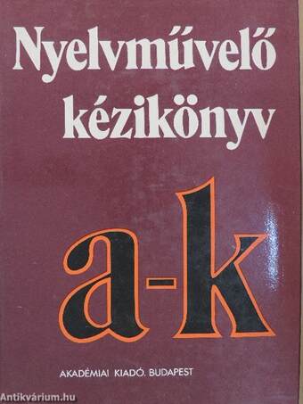 Nyelvművelő kézikönyv I-II.