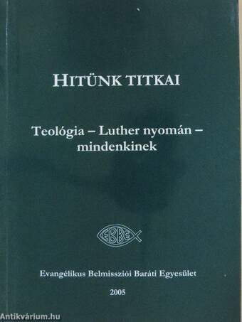 Hitünk titkai