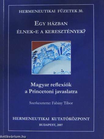 Egy házban élnek-e a keresztények?