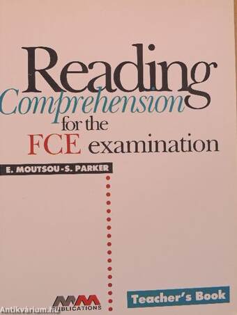 Reading Comprehension for the FCE examination - Teacher's Book