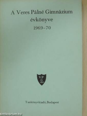 A Veres Pálné Gimnázium évkönyve 1969-70