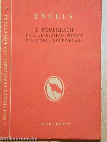 L. Feuerbach és a klasszikus német filozófia felbomlása