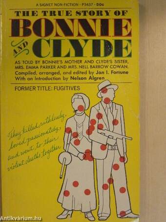 The True Story of Bonnie & Clyde