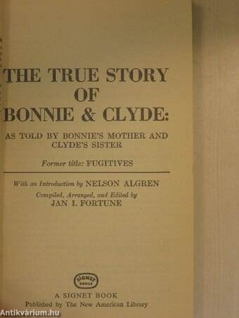 The True Story of Bonnie & Clyde