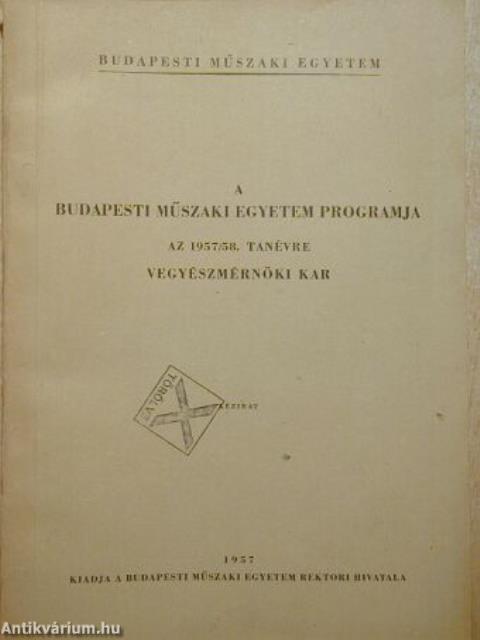 A Budapesti Műszaki Egyetem programja az 1957/58. tanévre