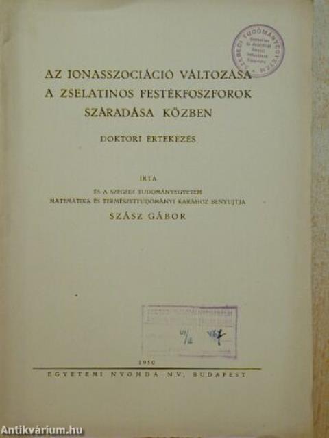 Az ionasszociáció változása a zselatinos festékfoszforok száradása közben