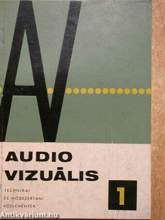 Audio-vizuális technikai és módszertani közlemények 1967/1.