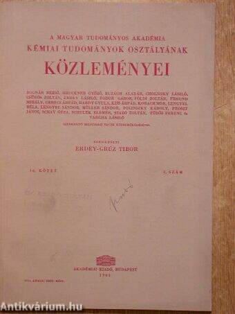 A Magyar Tudományos Akadémia Kémiai Tudományok Osztályának Közleményei 1961.