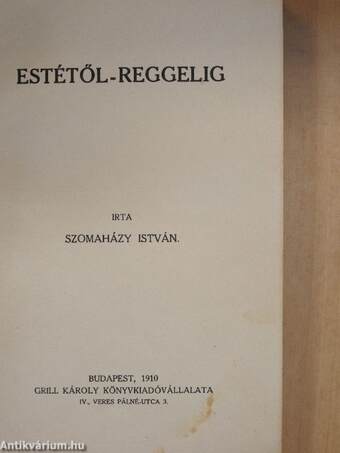 Estétől-reggelig