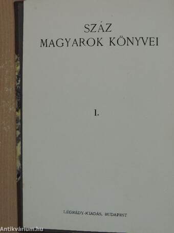 Száz magyarok könyvei I.