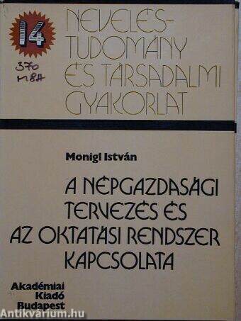 A népgazdasági tervezés és az oktatási rendszer kapcsolata