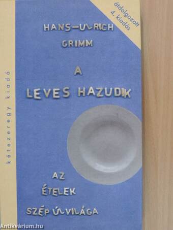 A leves hazudik