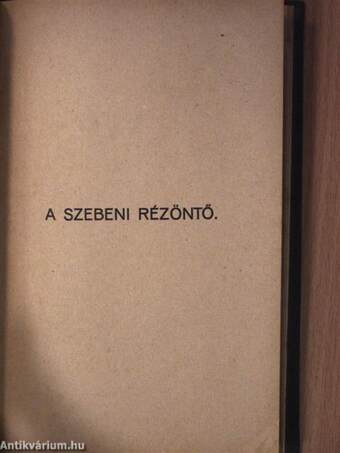 Pál testvér/A szebeni rézöntő/A pirosnapernyős leány