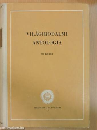 Világirodalmi antológia III.