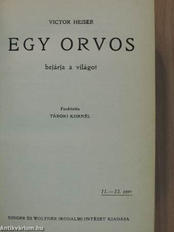 Egy orvos bejárja a világot