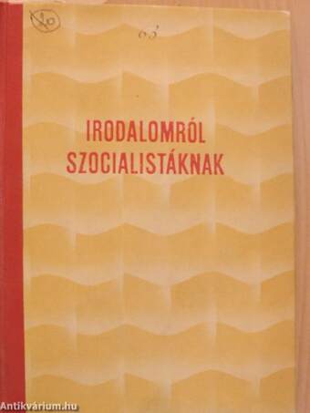 Szabadságeszme a magyar irodalomban/Ahány párt, annyi Ady/Maxim Gorkij/Marx Károly/József Attila, az útmutató