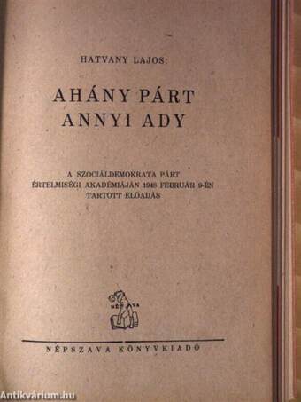 Szabadságeszme a magyar irodalomban/Ahány párt, annyi Ady/Maxim Gorkij/Marx Károly/József Attila, az útmutató