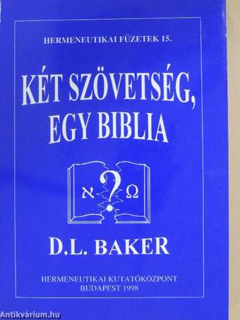 Két szövetség, egy biblia