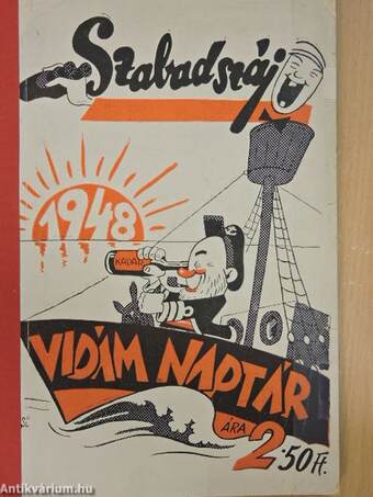 A Szabadszáj vidám naptára az 1948. szökőévre