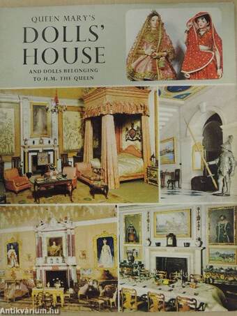 Queen Mary's Dolls' House and Dolls Belonging to H.M. the Queen