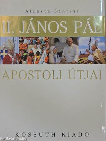 II. János Pál apostoli útjai