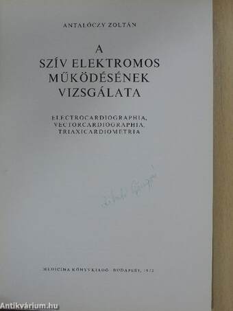 A szív elektromos működésének vizsgálata