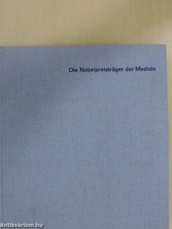 Die Nobelpreisträger der Medizin