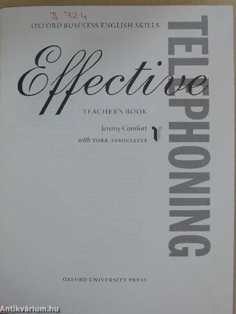 Effective Telephoning - Teacher's Book