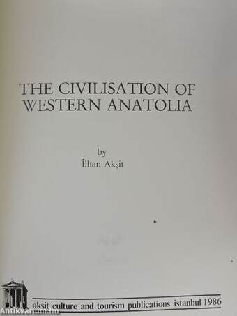 The civilisation of Western Anatolia