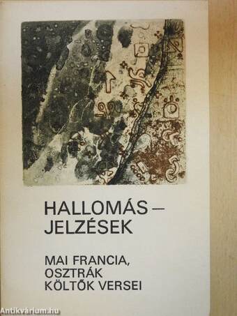 Hallomás - jelzések