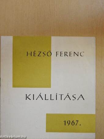 Hézső Ferenc kiállítása 1967.