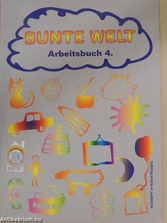 Bunte Welt - Arbeitsbuch 4.