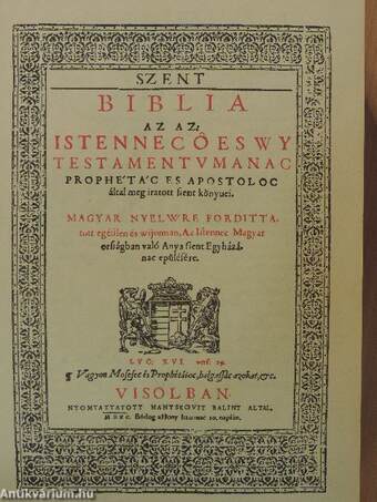 Biblia I-II./Károlyi Gáspár vizsolyi Bibliája