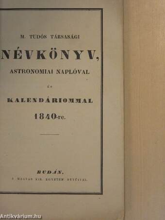 M. Tudós Társasági névkönyv, astronomiai naplóval és kalendáriommal 1840-re