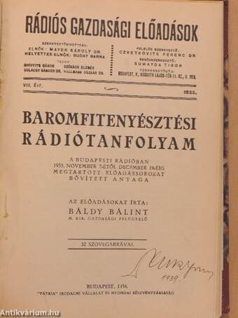 Gyümölcstermelők naptára 1939./Baromfitenyésztési rádiótanfolyam/A méhtenyésztés alapismeretei/Méhészeti rádiótanfolyam