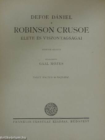 Robinson Crusoe élete és viszontagságai