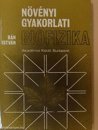 Növényi gyakorlati biofizika