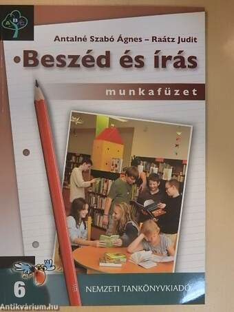 Beszéd és írás 6. - Munkafüzet