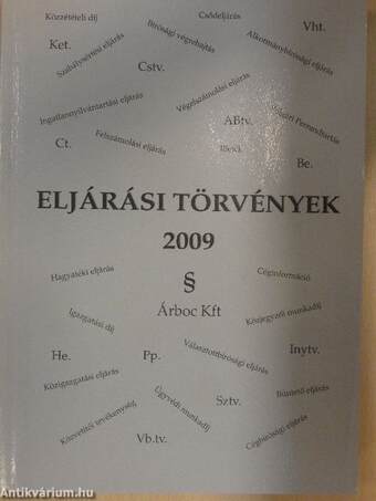 Eljárási törvények 2009