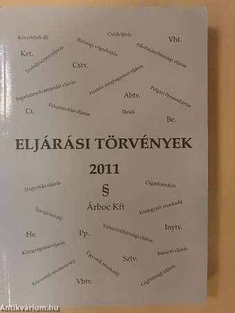 Eljárási törvények 2011