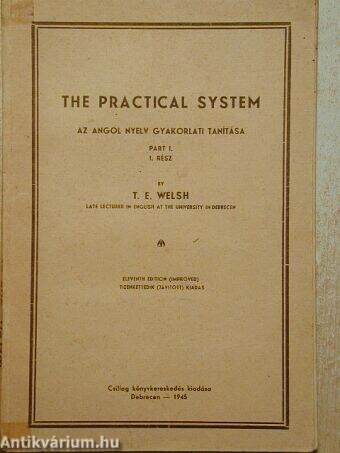 The practical system I.