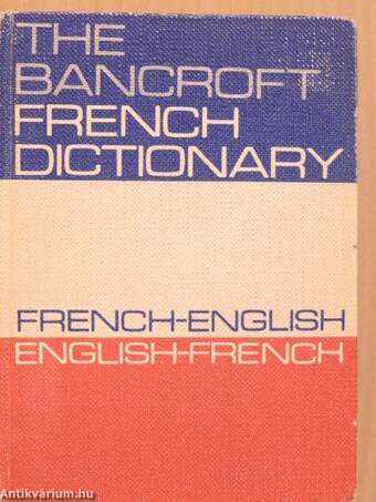 The Bancroft French Dictionary