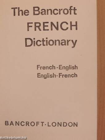 The Bancroft French Dictionary