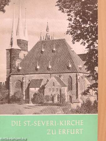 Die St.-Severi-Kirche Zu Erfurt